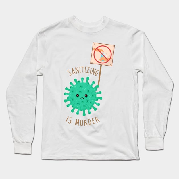 Sanitizing is... Long Sleeve T-Shirt by twistedtee